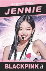 Jennie / K-Pop Kraliçeleri - Blackpink