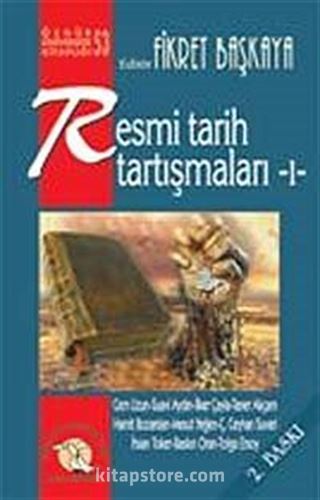 Resmi Tarih Tartışmaları 1