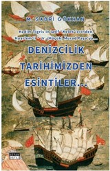 Denizcilik Tarihimizden Esintiler