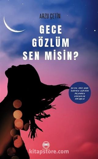 Gece Gözlüm Sen Misin