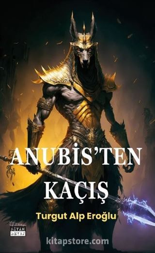 Anubis'ten Kaçış