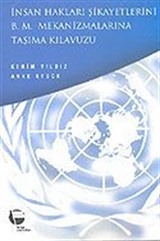 İnsan Hakları Şikayetlerini B. M. Mekanizmalarına Taşıma Kılavuzu