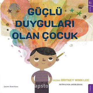 Güçlü Duyguları Olan Çocuk