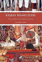 Kaşkay Bilmeceleri (Giriş-Metin-İnceleme-Dizin)