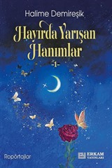 Hayırda Yarışan Hanımlar 1