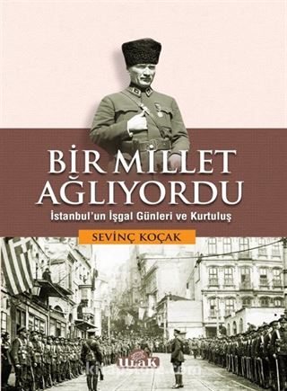 Bir Millet Ağlıyordu