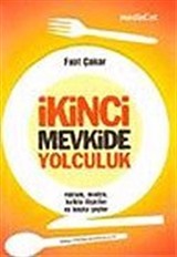 İkinci Mevkide Yolculuk