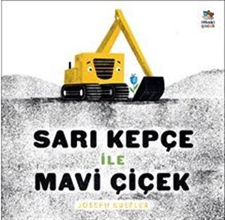 Sarı Kepçe ile Mavi Çiçek