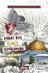 Miray Kuş Kudüs Semalarında