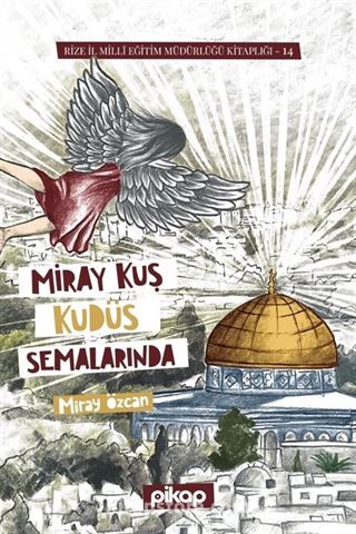 Miray Kuş Kudüs Semalarında