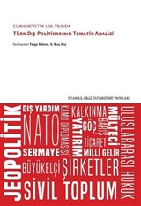 Cumhuriyetin 100. Yılında Türk Dış Politikasının Tematik Analizi