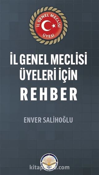 İl Genel Meclisi Üyeleri İçin Rehber