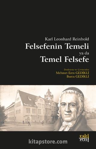 Karl Leonhard Reinhold Felsefenin Temeli ya da Temel Felsefe