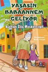 Yaşasın Babaannem Geliyor