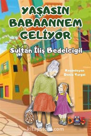 Yaşasın Babaannem Geliyor