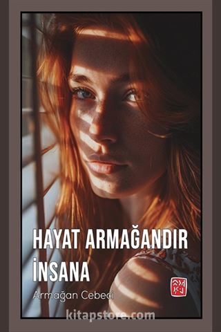 Hayat Armağandır İnsana