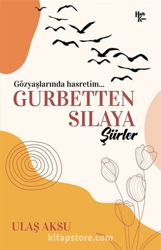 Gurbetten Sılaya Şiirler