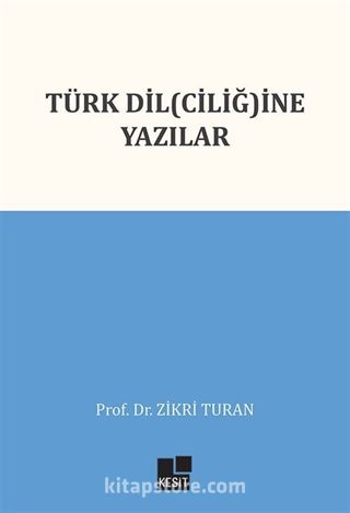 Türk Dil(Ciliğ)ine Yazılar