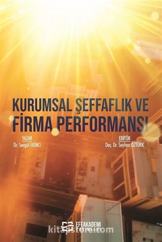 Kurumsal Şeffaflık ve Firma Performansı