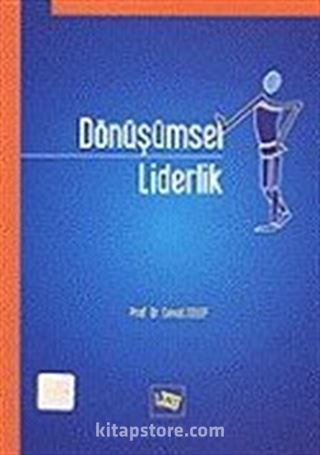 Dönüşümsel Liderlik