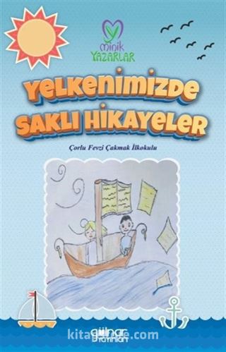 Yelkenimizde Saklı Hikayeler