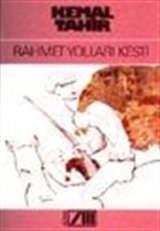 Rahmet Yolları Kesti