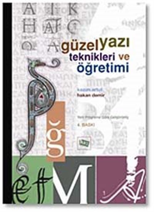 Güzel Yazı Teknikleri ve Öğretimi