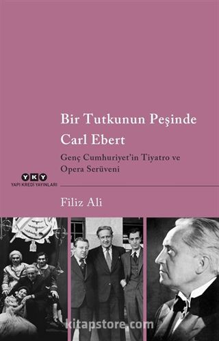 Bir Tutkunun Peşinde Carl Ebert