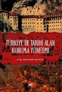 Türkiye'de Tarihi Alan Koruma Yönetimi