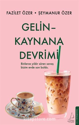 Gelin Kaynana Devrimi