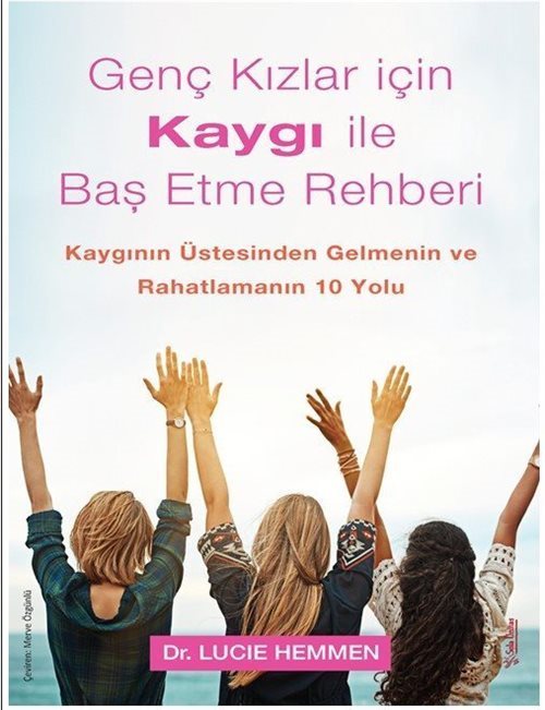 Genç Kızlar için Kaygı ile Baş Etme Rehberi