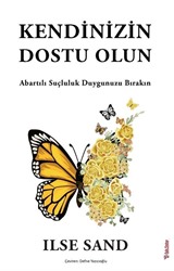 Kendinizin Dostu Olun