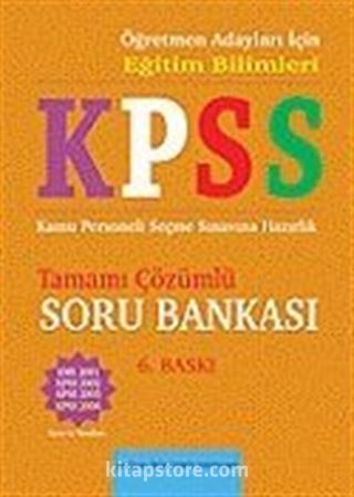 KPSS 2004 Öğretmen Adayları İçin Eğitim Bilimleri Tamamı Çözümlü (Soru Bankası)