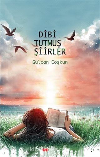 Dibi Tutmuş Şiirler