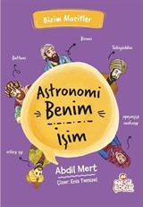 Astronomi Benim İşim