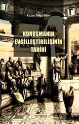 Konuşmanın Evcilleştirilişinin Tarihi