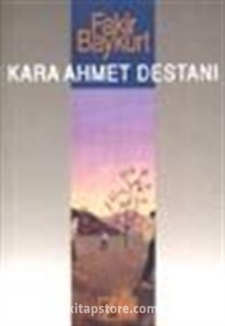 Kara Ahmet Destanı