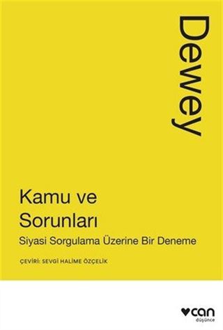 Kamu ve Sorunları: Siyasi Sorgulama Üzerine Bir Deneme