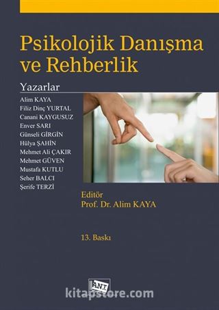 Psikolojik Danışma ve Rehberlik (Alim Kaya)