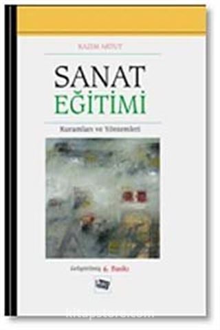 Sanat Eğitimi Kuramları ve Yöntemleri