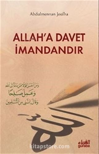 Allah'a Davet İmandandır