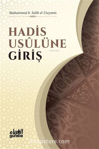 Hadis Usulüne Giriş / İlme Giriş Serisi