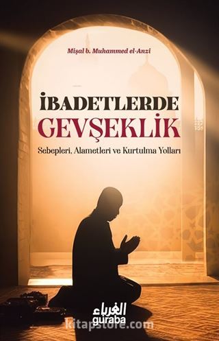 İbadetlerde Gevşeklik