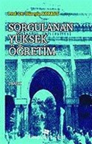 Sorgulanan Yüksek Öğretim