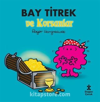 Bay Titrek ve Korsanlar