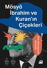 Mösyö İbrahim ve Kuran'ın Çiçekleri