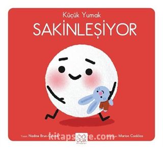 Küçük Yumak / Sakinleşiyor