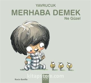 Yavrucuk - Merhaba Demek Ne Güzel