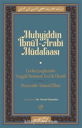 Muhyiddin İbn Arabi Müdafaası