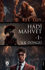 Hadi Mahvet 1 / İlk Döngü